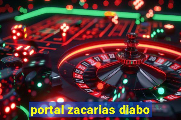 portal zacarias diabo